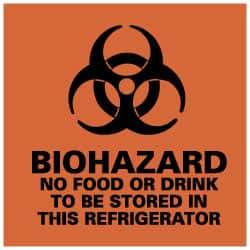 NMC - Hazardous Materials Label - Legend: Biohazard - No Food or Drink to Be Stored in This Refrigerator, English, Black & Orange, 4" Long x 4" High, Sign Muscle Finish - Industrial Tool & Supply