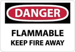 NMC - Danger - Flammable - Keep Fire Away, Aluminum Fire Sign - 14" Wide x 10" High - Industrial Tool & Supply
