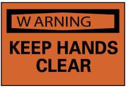 NMC - Accident Prevention Label, Header: WARNING - Legend: Warning - Keep Hands Clear, English, Black & Orange, 5" Long x 3" High, Sign Muscle Finish - Industrial Tool & Supply