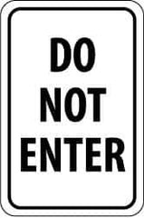 NMC - "Do Not Enter", 18" Wide x 24" High, Aluminum Parking Lot Traffic Signs - 0.08" Thick, Black on White, High Intensity Reflectivity, Rectangle, Post Mount - Industrial Tool & Supply