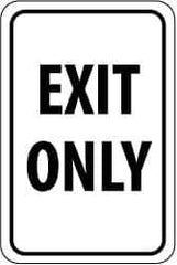 NMC - "EXIT ONLY", 12" Wide x 18" High, Aluminum Parking Lot Traffic Signs - 0.063" Thick, Black on White, Rectangle, Post Mount - Industrial Tool & Supply