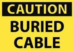 NMC - Accident Prevention Label, Header: CAUTION - Legend: Caution - Buried Cable, English, Black & Yellow, 5" Long x 3" High, Sign Muscle Finish - Industrial Tool & Supply