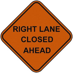 PRO-SAFE - "Right Lane Closed Ahead", 48" Wide x 48" High, Nylon Construction Roadway Signs - Orange, Square, Sign Stand Mount - Industrial Tool & Supply