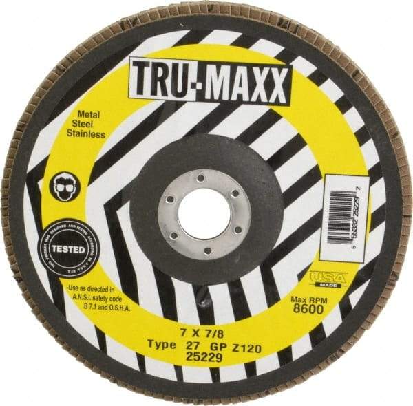 Tru-Maxx - 120 Grit, 7" Disc Diam, 7/8" Center Hole, Type 27 Zirconia Alumina Flap Disc - 8,600 Max RPM, Arbor Attaching System, Coated - Industrial Tool & Supply