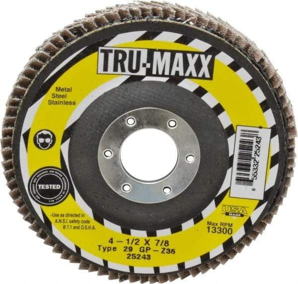 Tru-Maxx - 36 Grit, 4-1/2" Disc Diam, 7/8" Center Hole, Type 29 Zirconia Alumina Flap Disc - 13,300 Max RPM, Arbor Attaching System, Coated - Industrial Tool & Supply