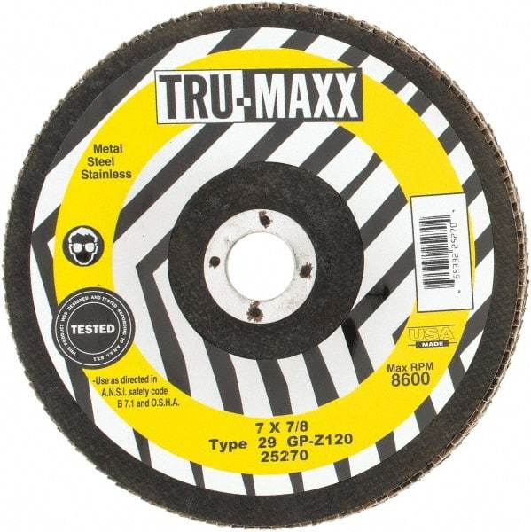 Tru-Maxx - 120 Grit, 7" Disc Diam, 7/8" Center Hole, Type 29 Zirconia Alumina Flap Disc - 8,600 Max RPM, Arbor Attaching System, Coated - Industrial Tool & Supply