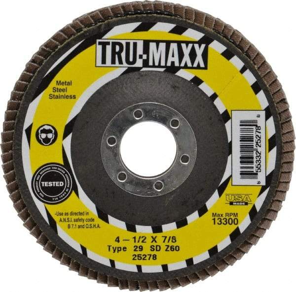 Tru-Maxx - 60 Grit, 4-1/2" Disc Diam, 7/8" Center Hole, Type 29 Zirconia Alumina Flap Disc - 13,300 Max RPM, Arbor Attaching System, Coated - Industrial Tool & Supply