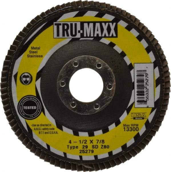 Tru-Maxx - 80 Grit, 4-1/2" Disc Diam, 7/8" Center Hole, Type 29 Zirconia Alumina Flap Disc - 13,300 Max RPM, Arbor Attaching System, Coated - Industrial Tool & Supply