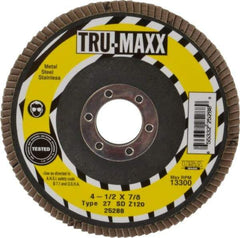 Tru-Maxx - 120 Grit, 4-1/2" Disc Diam, 7/8" Center Hole, Type 27 Zirconia Alumina Flap Disc - 13,300 Max RPM, Arbor Attaching System, Coated - Industrial Tool & Supply