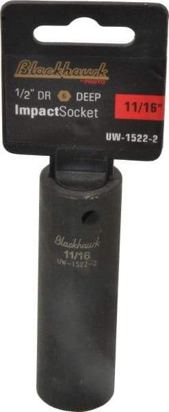 Blackhawk by Proto - 1/2" Drive 11/16" Deep Impact Socket - 6 Points, 3-5/16" OAL - Industrial Tool & Supply