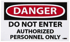 NMC - Security & Admittance Label, Header: DANGER - Legend: Danger - Do Not Enter - Authorized Personnel Only, English, Red, Black & White, 5" Long x 3" High, Sign Muscle Finish - Industrial Tool & Supply