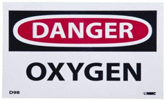 NMC - Hazardous Materials Label, Header: DANGER - Legend: Danger - Oxygen, English, Red, Black & White, 5" Long x 3" High, Sign Muscle Finish - Industrial Tool & Supply