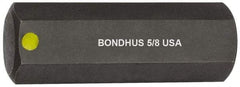 Bondhus - 5/8" Hex Drive Bit - 2" OAL - Industrial Tool & Supply