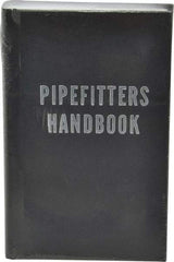 Industrial Press - Pipefitters Handbook Publication, 3rd Edition - by Forrest R. Lindsey, Industrial Press, 1967 - Industrial Tool & Supply