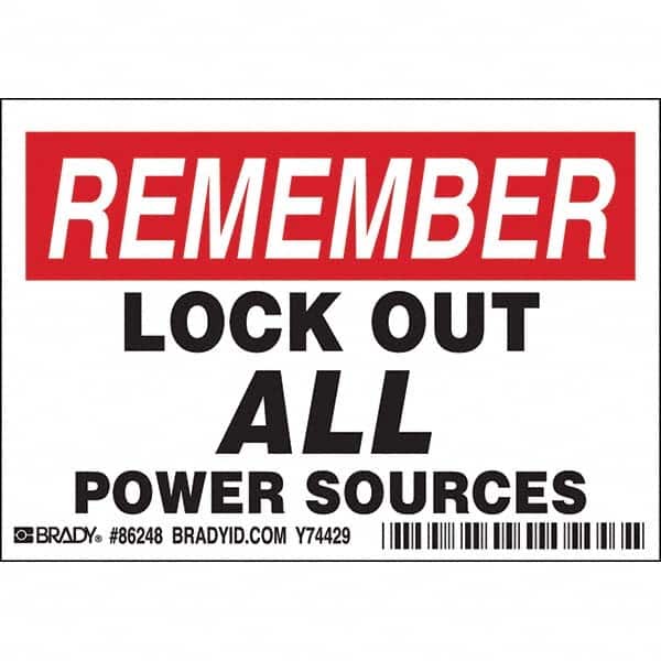 Brady - Safety & Facility Labels Message Type: Accident Prevention Header: REMEMBER - Industrial Tool & Supply