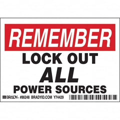 Brady - Safety & Facility Labels Message Type: Accident Prevention Header: REMEMBER - Industrial Tool & Supply