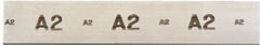 A2 Air-Hardening Flat Stock: 1/2″ Thick, 3-1/2″ Wide, 18″ Long,  ±0.001″ Thickness Tolerance + 0.250 Inch Long Tolerance, + 0.000-0.005 Inch Wide Tolerance, +/- 0.001 Inch Thickness Tolerance, +/- 0.001 Inch Square Tolerance, AISI Type A2 Air Hardening