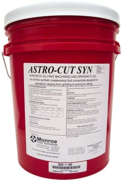 Monroe Fluid Technology - Astro-Cut SYN, 5 Gal Pail Cutting & Grinding Fluid - Synthetic, For Drilling, Machining, Milling, Turning - Industrial Tool & Supply