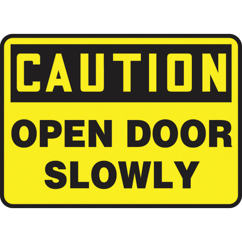Sign, Caution Open Door Slowly, 7″ × 10″, Aluminum - Industrial Tool & Supply