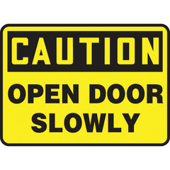 Sign, Caution Open Door Slowly, 7″ × 10″, Aluminum - Industrial Tool & Supply