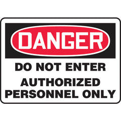 Sign, Danger Do Not Enter Authorized Personnel Only, 10″ × 14″, Aluminum - Industrial Tool & Supply