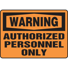 Sign, Warning Authorized Personnel Only, 10″ × 14″, Plastic - Industrial Tool & Supply