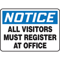 Sign, Notice All Visitors Must Register At Office, 10″ × 14″, Aluminum - Industrial Tool & Supply