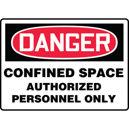 Sign, Danger Confined Space Authorized Personnel Only, 10″ × 14″, Plastic - Industrial Tool & Supply