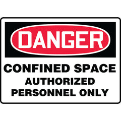 Sign, Danger Confined Space Authorized Personnel Only, 10″ × 14″, Plastic - Industrial Tool & Supply
