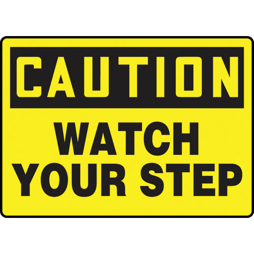 Sign, Caution Watch Your Step, 7″ × 10″, Plastic - Industrial Tool & Supply
