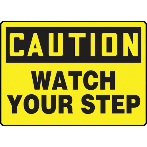 Sign, Caution Watch Your Step, 7″ × 10″, Vinyl - Industrial Tool & Supply