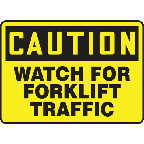 Sign, Caution Watch For Forklift Traffic, 10″ × 14″, Vinyl - Industrial Tool & Supply