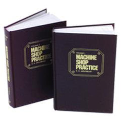 Machine Shop Practice; 2nd Edition; Volume 2 - Reference Book - Industrial Tool & Supply