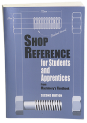 Shop Reference for Students and Apprentices; 2nd Edition - Reference Book - Industrial Tool & Supply