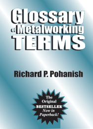 Glossary of Metalworking Terms - Reference Book - Industrial Tool & Supply