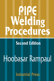 Pipe Welding Procedures; 2nd Edition - Reference Book - Industrial Tool & Supply