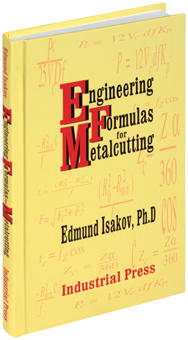 Engineering Formulas for Metalcutting - Reference Book - Industrial Tool & Supply
