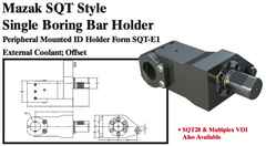 Mazak SQT Style Single Boring Bar Holder (Peripheral Mounted ID Holder Form SQT-E1 External Coolant; Offset) - Part #: SQT51.1525 - Industrial Tool & Supply