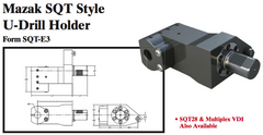 Mazak SQT Style U-Drill Holder (Form SQT-E3) - Part #: SQT91.1020 - Industrial Tool & Supply