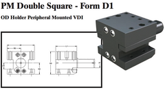 PM Double Square - Form D1 (OD Holder Peripheral Mounted VDI) - Part #: PM41.4025 - Industrial Tool & Supply