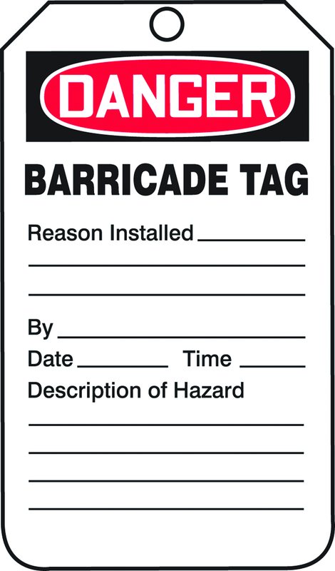 Barricade Tag, Danger Barricade Tag-Reason Installed/Descripti, 25/Pk, Plastic - Industrial Tool & Supply