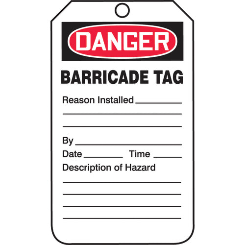 Barricade Tag, Danger Barricade Tag-Reason Installed/Description, 25/Pk, Cardstock - Industrial Tool & Supply