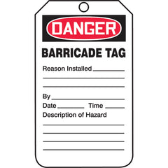 Barricade Tag, Danger Barricade Tag-Reason Installed/Description, 25/Pk, Cardstock - Industrial Tool & Supply